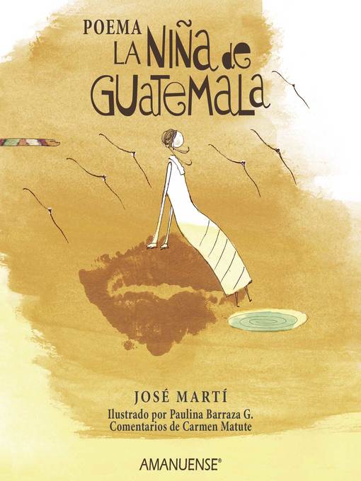 Title details for La niña de Guatemala by José Martí - Wait list